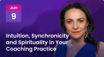 Intuition, Synchronicity and Spirituality in Your Coaching Practice Photo