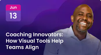 Coaching Innovators: How Visual Tools Help Teams Align Photo