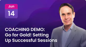 COACHING DEMO: Go for Gold! Setting Up Successful Sessions Photo