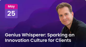 Genius Whisperer: Sparking an Innovation Culture for Clients Photo