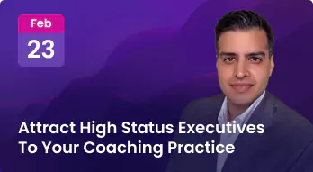 Attract High Status Executives To Your Coaching Practice Photo