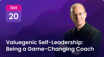 Valuegenic Self-Leadership: Being a Game-Changing Coach Photo