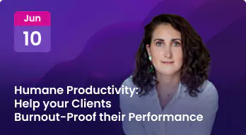 Humane Productivity: Help your Clients Burnout-Proof their Performance Photo