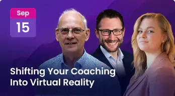 Shifting Your Coaching Into Virtual Reality Photo